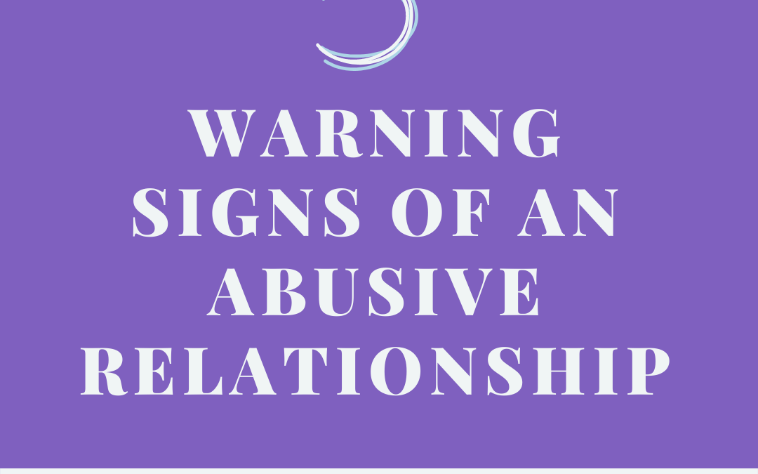 5 Warning Signs of an Abusive Relationship