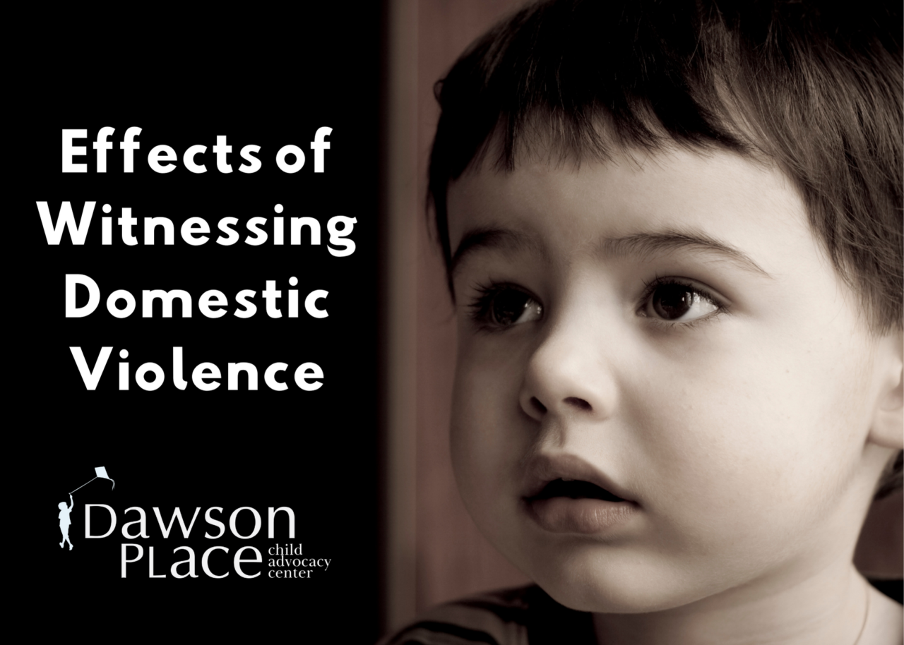 Effects of Domestic Violence on Children - Dawson Place