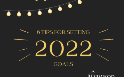 6 Tips for Setting 2022 Goals