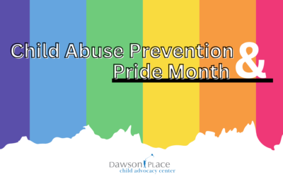 Child Abuse Prevention and Pride Month